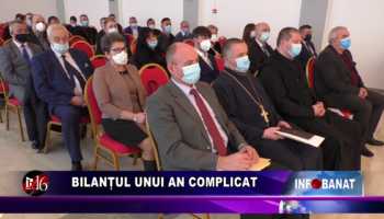 Bilanțul unui an complicat