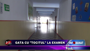 Gata cu tocitul la examen