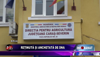 Reținută și anchetată de DNA