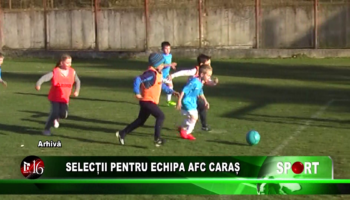 Selecții pentru echipa AFC Caraș