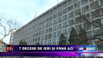 7 decese de ieri și până azi