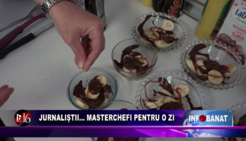 Jurnaliștii…    masterchefi pentru o zi