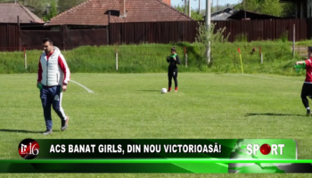 ACS Banat Girls, din nou victorioasă!