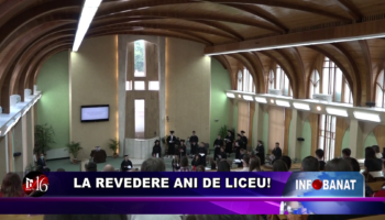 La revedere ani de liceu!