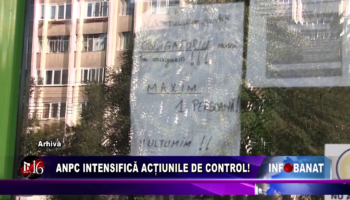 ANPC intensifică acțiunile de control!