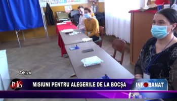 Misiuni pentru alegerile de la Bocșa