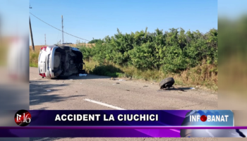 Accident la Ciuchici