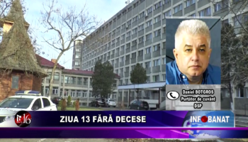 Ziua 13 fără decese