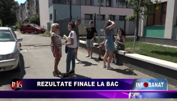 Rezultate finale la Bac