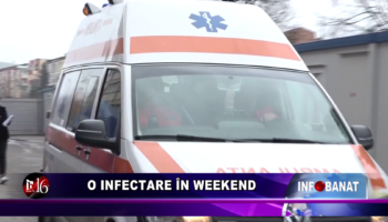 O infectare în weekend