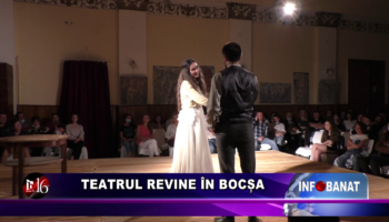 Teatrul revine la Bocșa