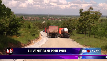 Au venit bani prin PNDL