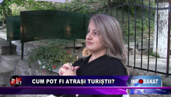 Cum poti fi atrași turiștii?