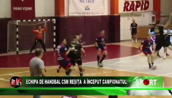 Echipa de handbal CSM Reșița a început campionatul!