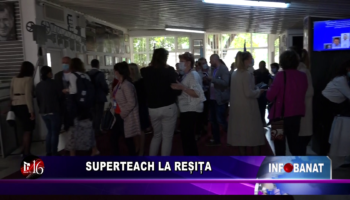 Superteach la Reșița