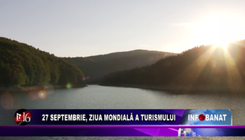 27 septembrie, Ziua Mondiala a Turismului