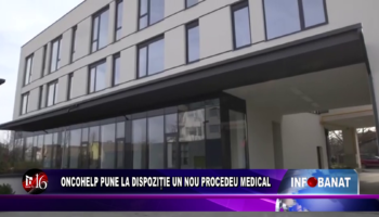 OncoHelp pune la dispoziției un nou procedeu medical