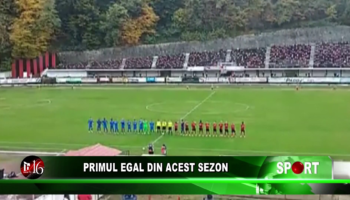 Primul egal din acest sezon