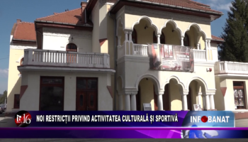 Noi restricții privind activitatea culturală și sportivă