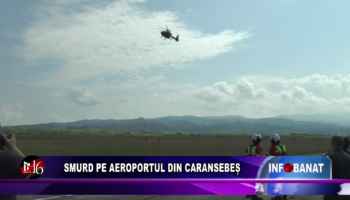 SMURD pe aeroportul din Caransebeș