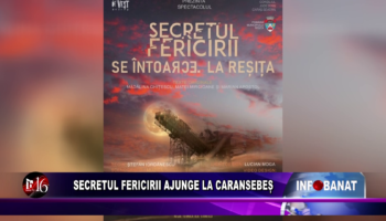 Secretul Fericirii ajunge la Caransebeș