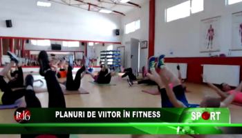 Planuri de viitor în fitness