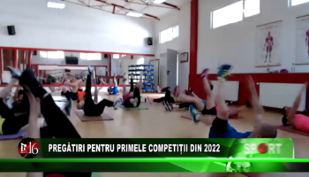 Pregătiri pentru primele competiții din 2022