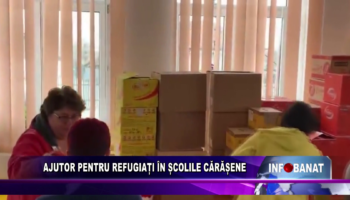 Ajutor pentru refugiați în școlile cărășene