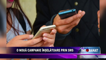 O nouă campanie înșelătoare prin sms