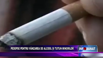 Pedepse pentru vânzarea de alcool și tutun minorilor