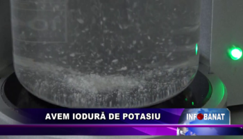 Avem iodură de potasiu