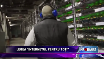 Legea  “Internetul pentru toți”