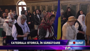 Catedrala istorică, în sărbătoare