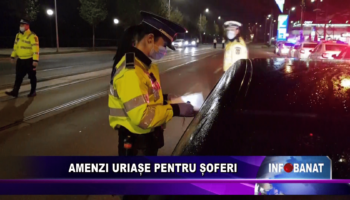 Amenzi uriașe pentru șoferi