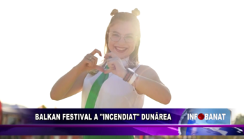 Balkan Festival a “incendiat” Dunărea