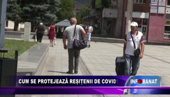 Cum se protejează reșițenii de covid?