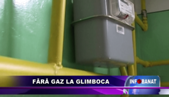 Fără gaz la Glimboca