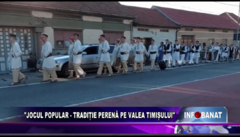 “Jocul popular   tradiție perenă pe Valea Timișului”