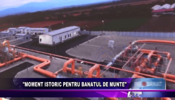 “MOMENT ISTORIC PENTRU BANATUL DE MUNTE”