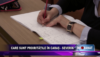 CARE SUNT PROIRITĂȚILE ÎN CARAȘ – SEVERIN