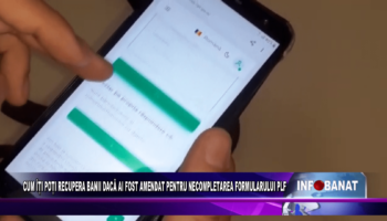 CUM ÎȚI POȚI RECUPERA BANII DACĂ AI FOST AMENDAT PENTRU NECOMPLETAREA FORMULARULUI PLF