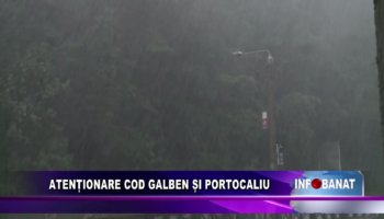 Atenționare cod galben și portocaliu