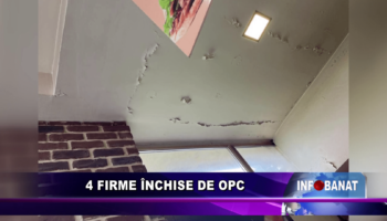 4 firme închise de OPC