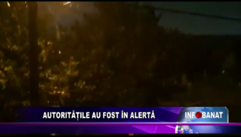 Autoritățile au fost în alertă