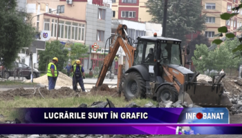 Lucrările sunt în grafic