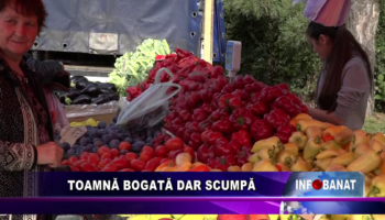 Toamnă bogată dar scumpă