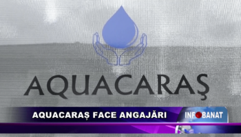 AquaCaraș face angajări