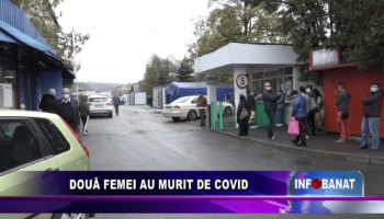 Două femei au murit de covid