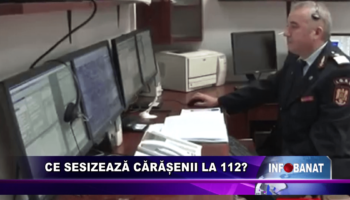 Ce sesizează cărășenii la 112?