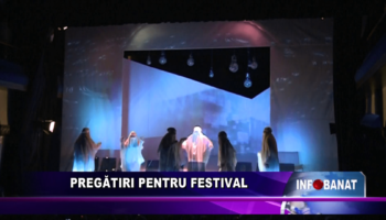 Pregătiri pentru festival